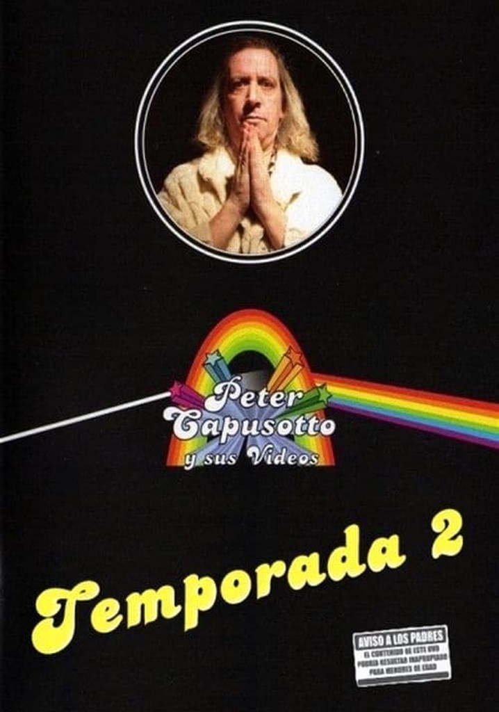 Peter Capusotto y sus videos temporada 2 Ver todos los episodios online